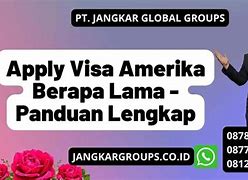 Visa B1/B2 Amerika Berlaku Berapa Lama